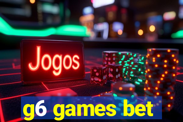 g6 games bet